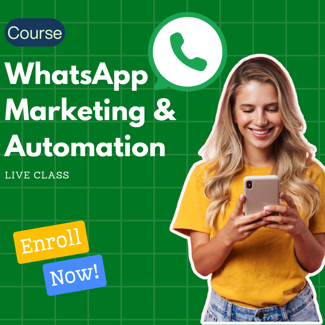 WhatsApp Marketing Mastery – 1 Month Certified Program